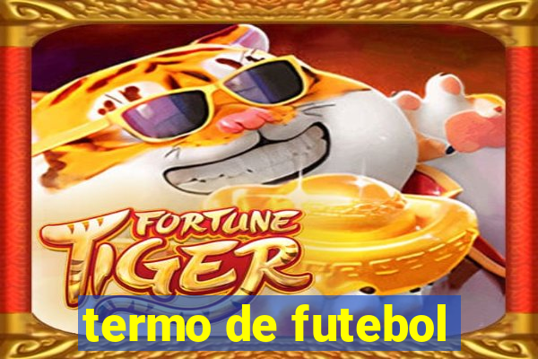 termo de futebol